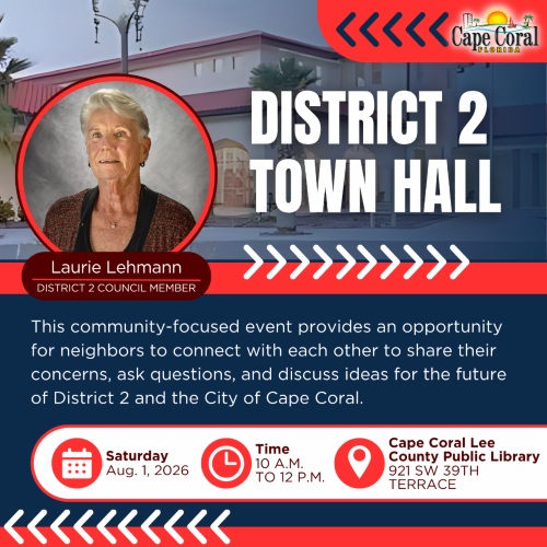 Flyer for Council Member Lehmann's Town Hall on August 1 from 10am to noon at the Cape Coral Lee County Public Library